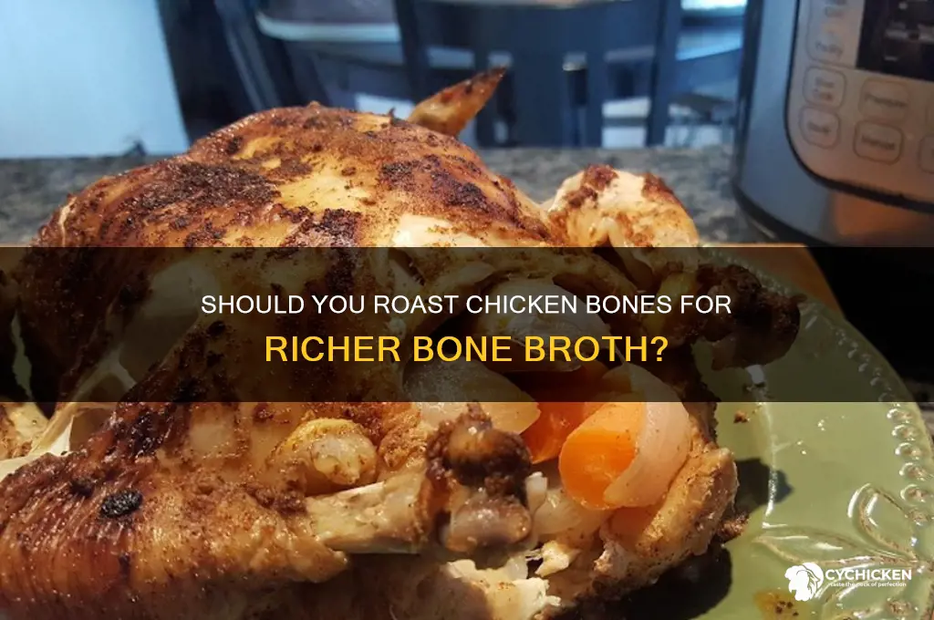 do you need to roast chicken bones for bone broth