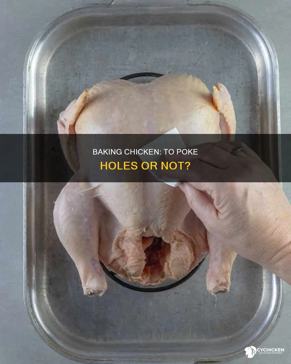do you poke holes in aluminum foil when baking chicken