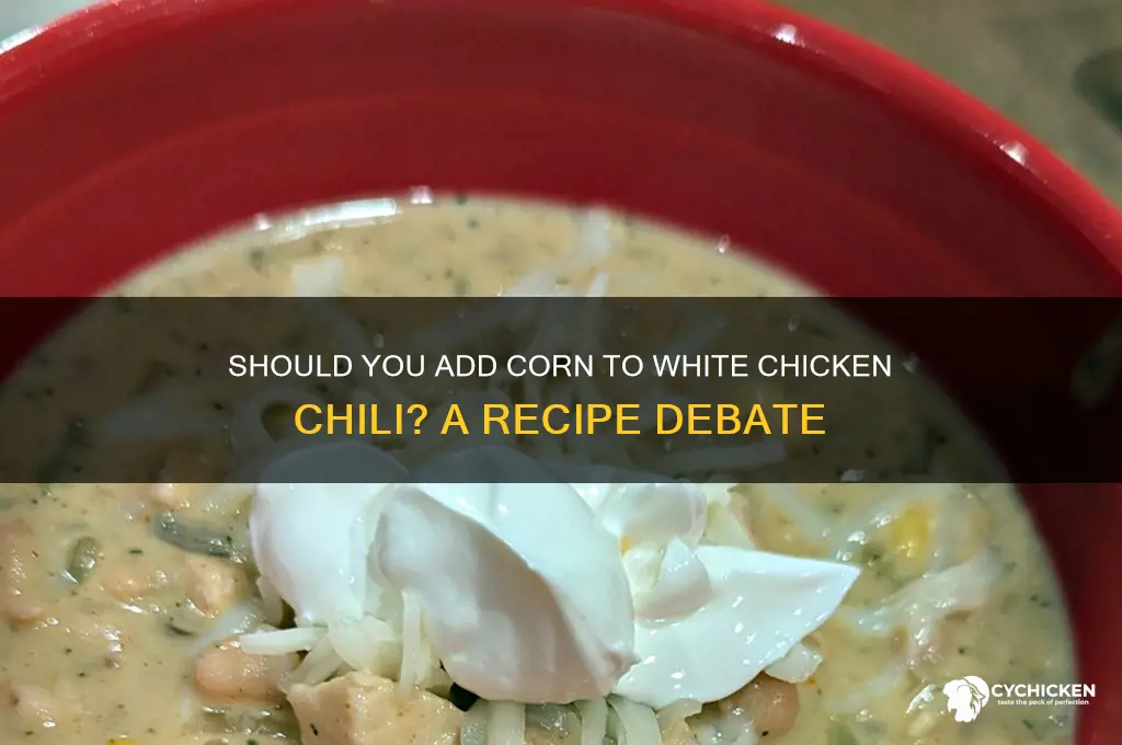do you put corn in white chicken chili