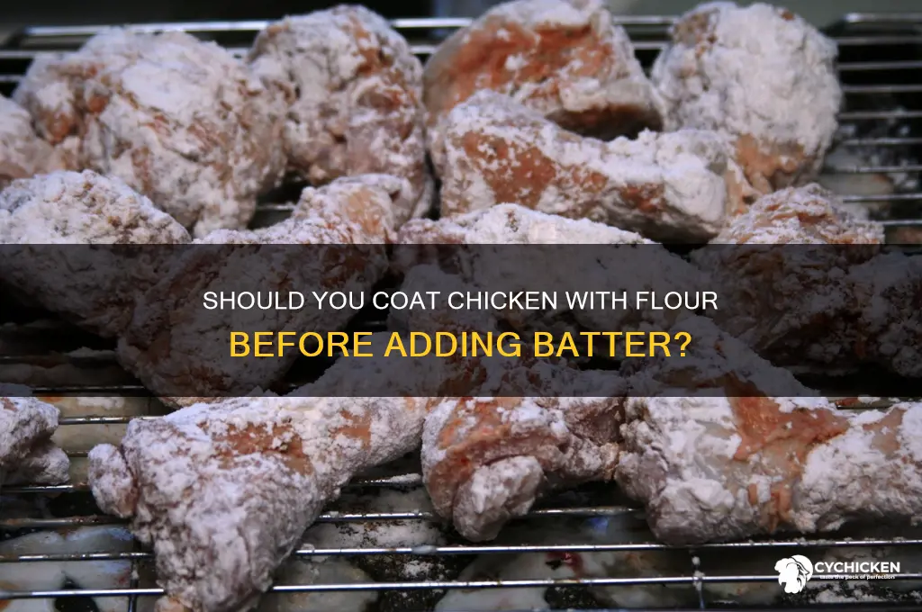 do you put flour on chicken before batter