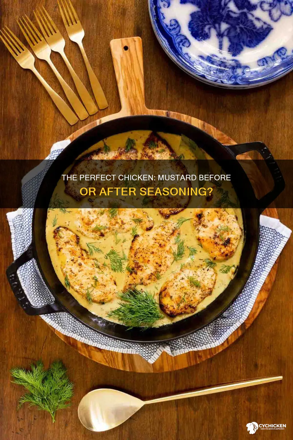 do you put mustard on chicken before or after seasoning