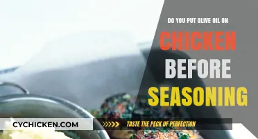 Olive Oil Before Seasoning Chicken: A Good Idea?