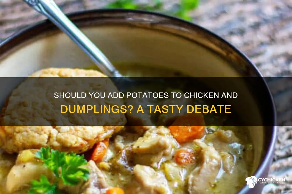 do you put potatoes in chicken and dumplings