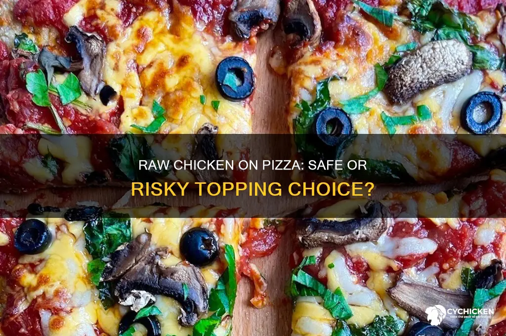 do you put raw chicken on pizza