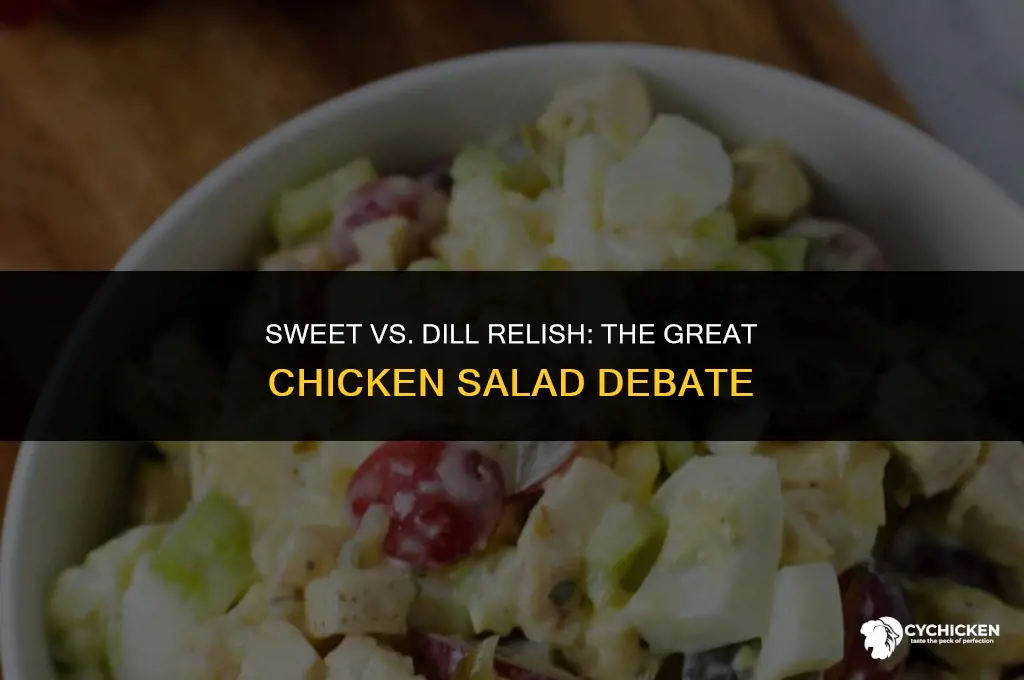 do you put sweet or dill relish in chicken salad