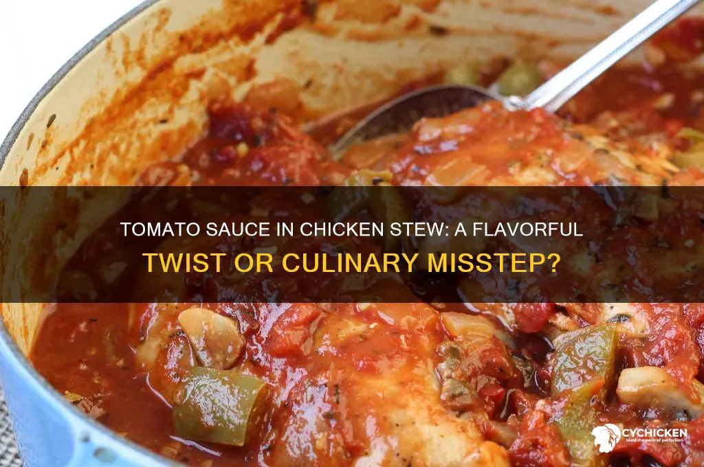 do you put tomato sauce in chicken stew