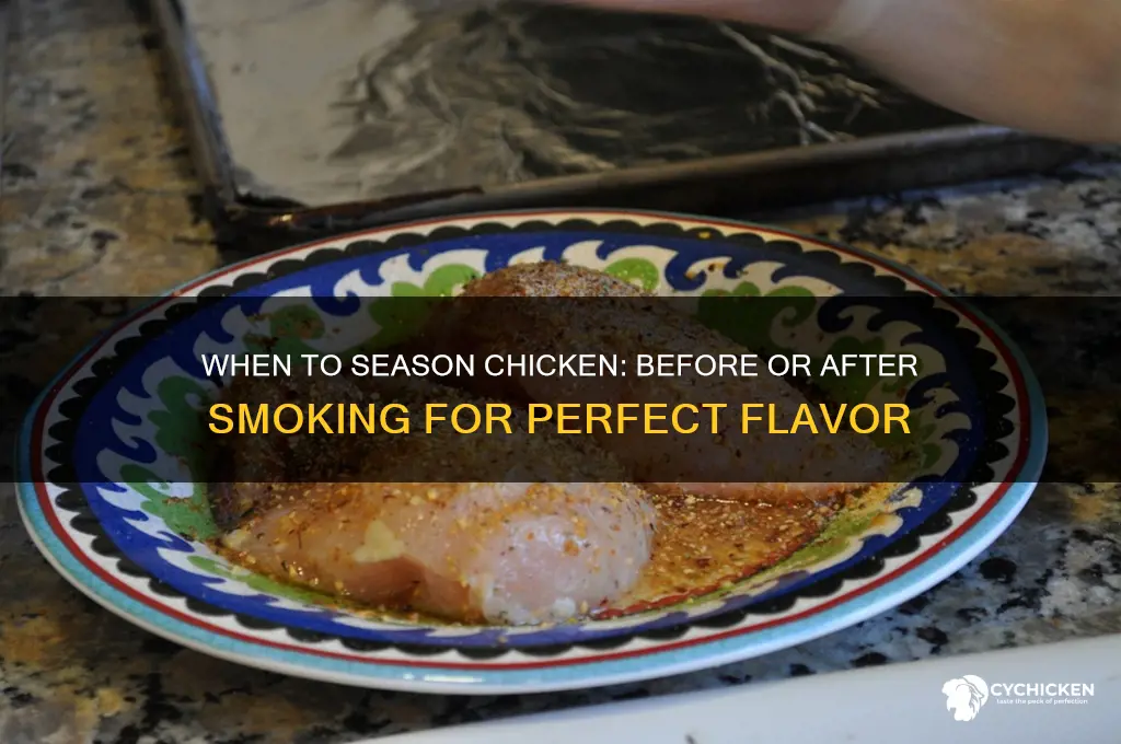 do you season chicken before or after smoking