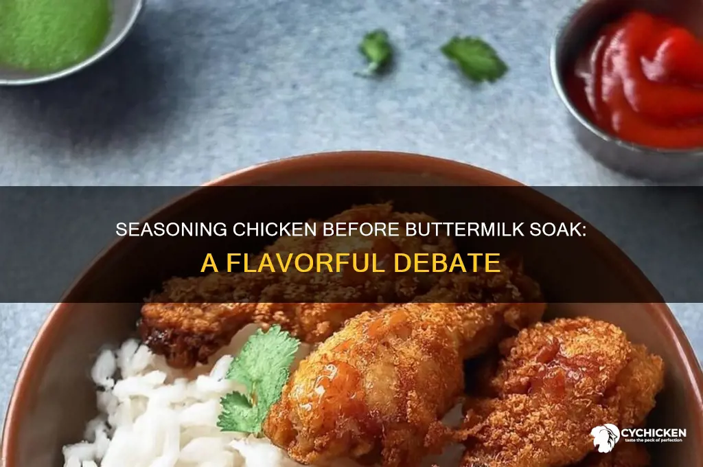 do you season chicken before soaking in buttermilk