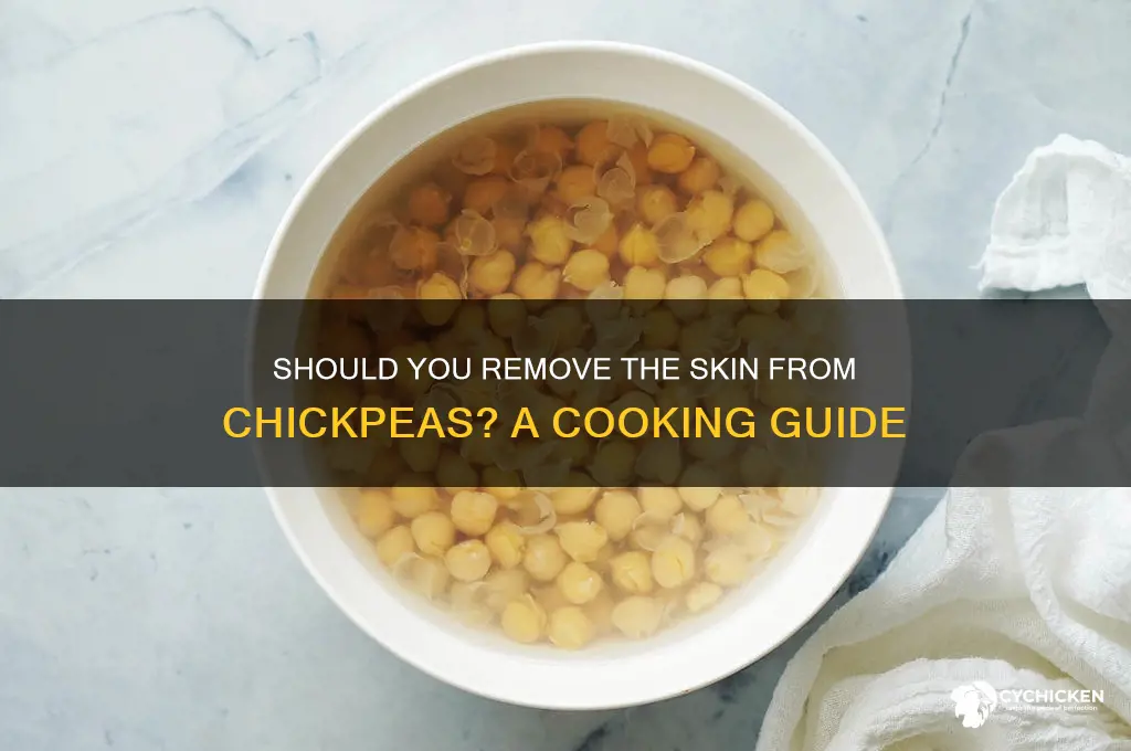 do you take cover off chick peas