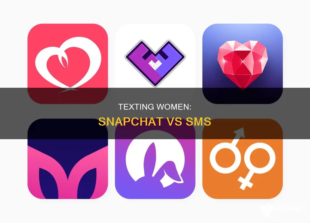 do you text a chick through snapchat or sms