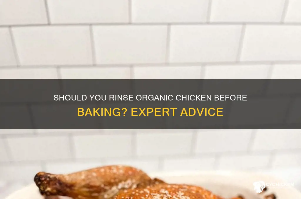 do you wash organic chicken before baking