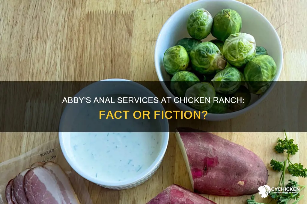 does abby at the chicken ranch do anal