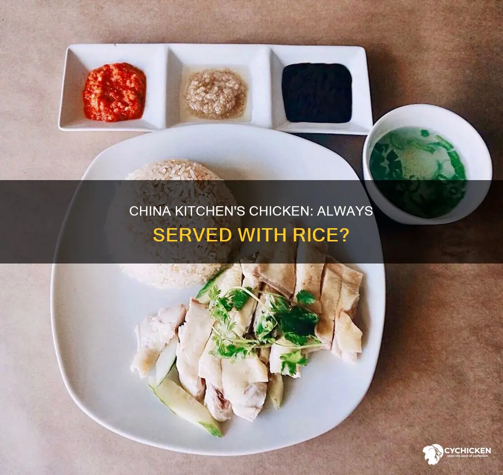 does all chicken at china kitchen come with rice