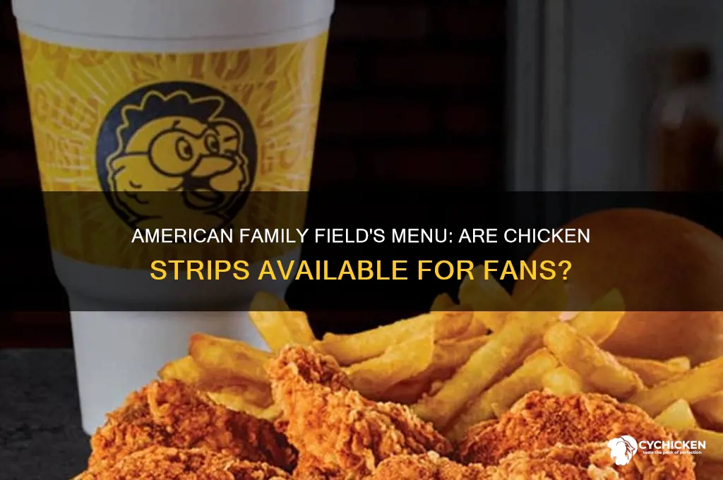 does american family feild sell chicken strips