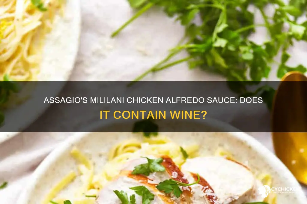 does assagios mililani chicken alfredo sauce have wine in it