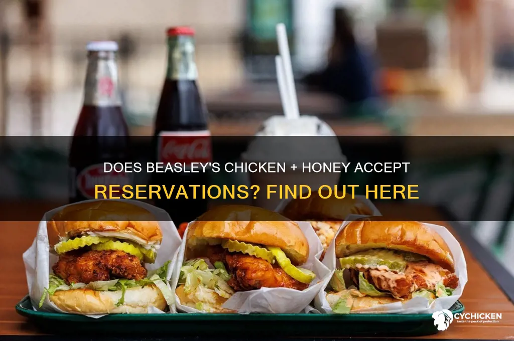 does beasley chicken and honey take reservations