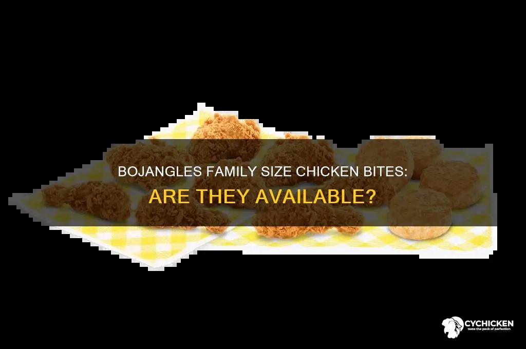 does bojangles have family size chicken bites