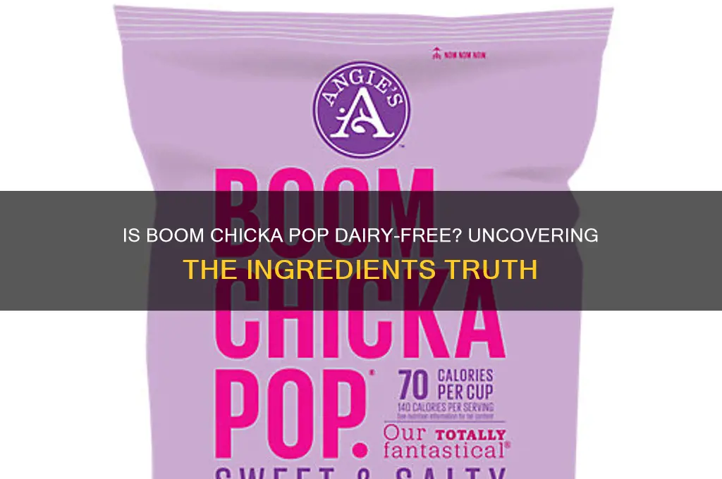 does boom chicka pop have dairy in it
