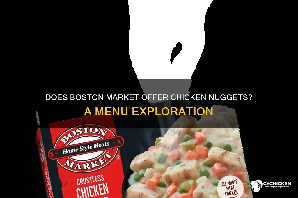 does boston market have chicken nuggets