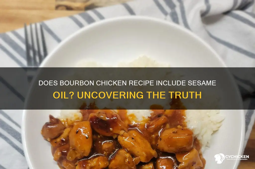does boubon chicken have sesame oil in it
