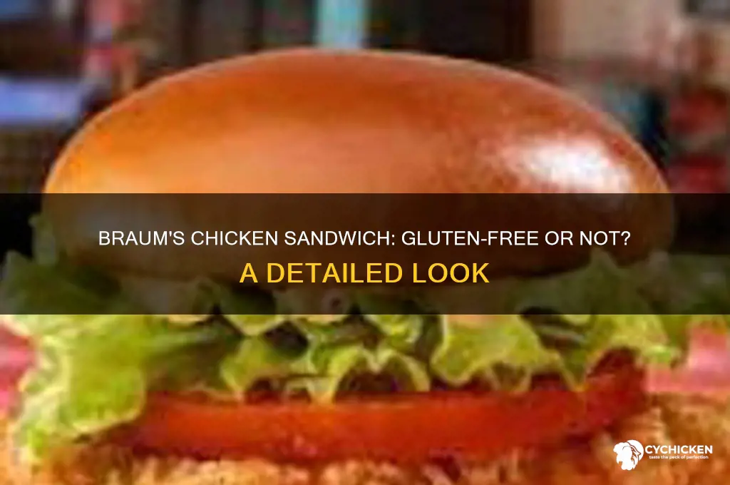 does braums chicken sandwich contain gluten