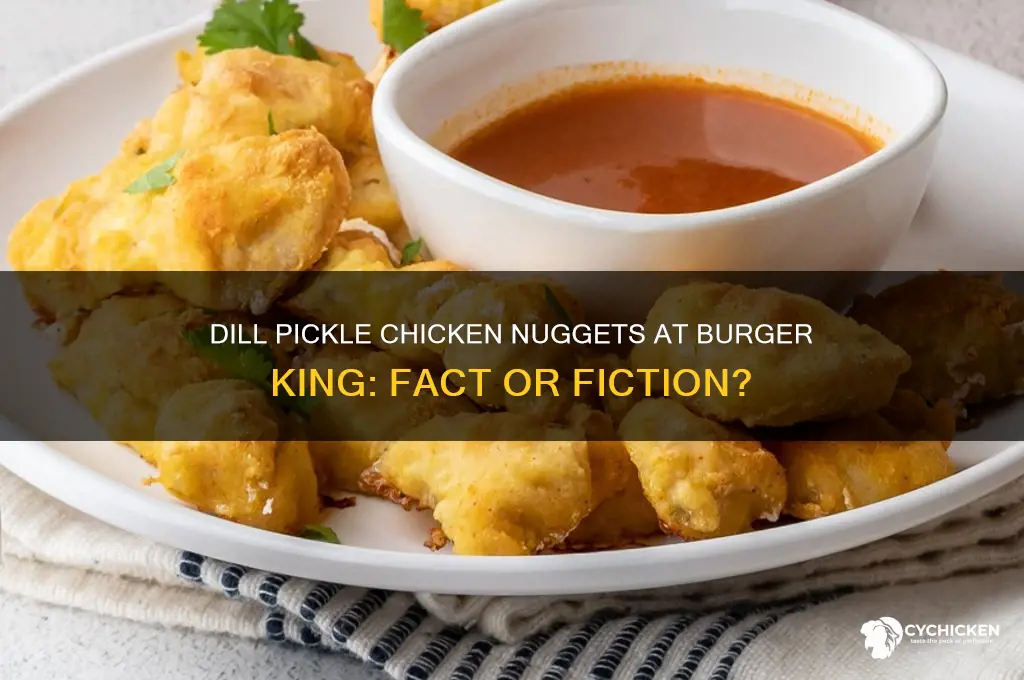does burger king have dill pickle chicken nuggets