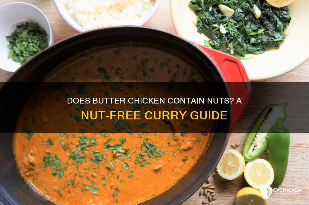 does butter chicken have nuts in it