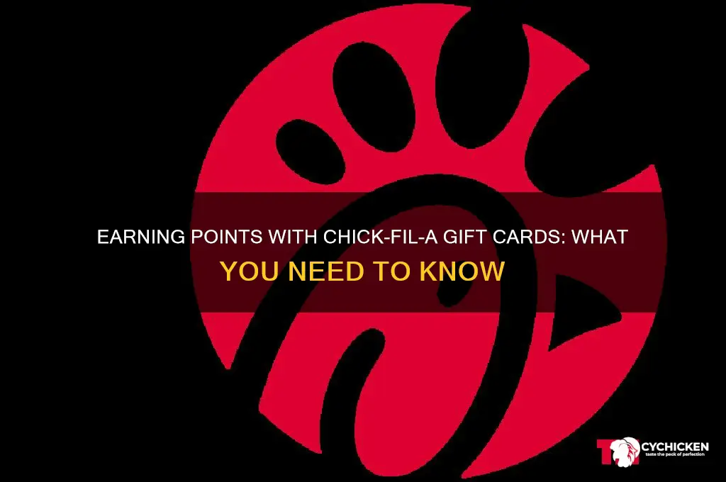 does buying chick fil a gift cards earn points