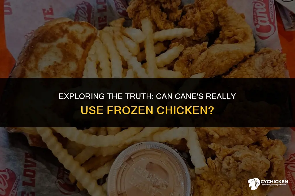 does canes use frozen chicken