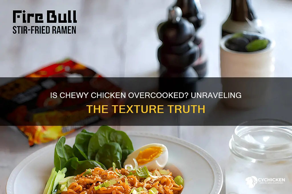 does chewy chicken mean it