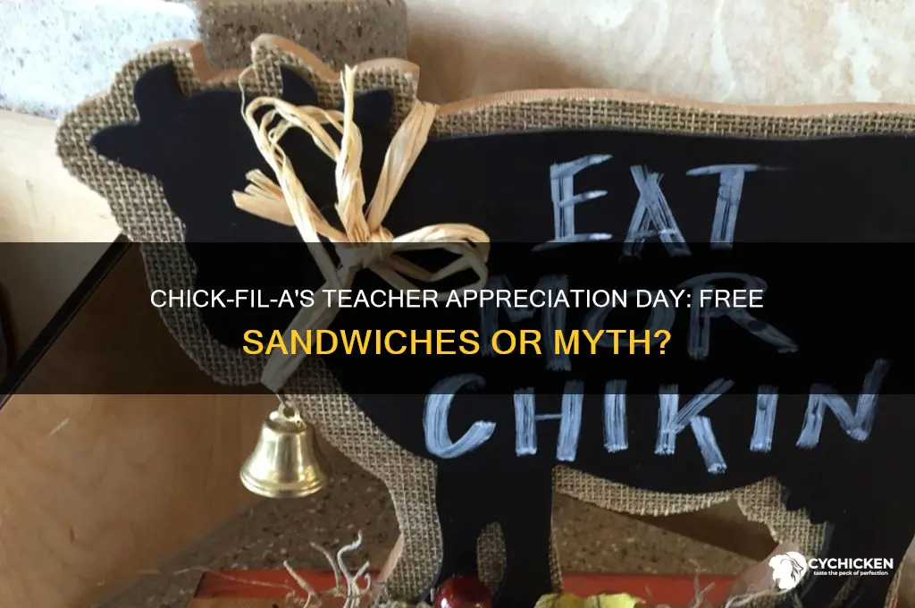 does chick-fil-a give out free sandwiches on teacher