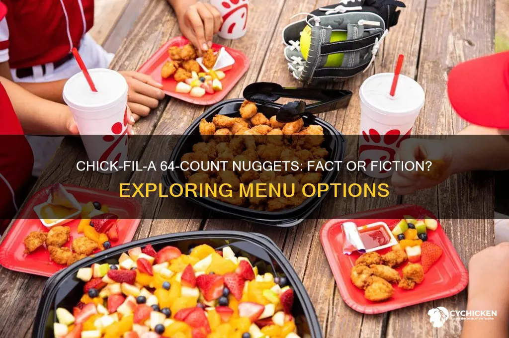 does chick fil a have a 64 count nugget