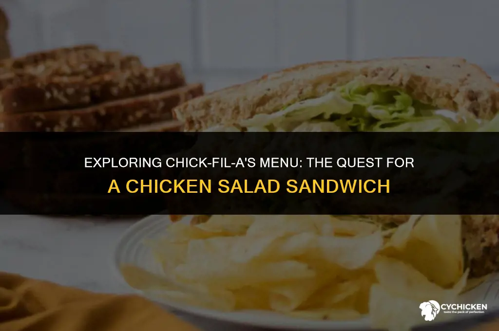 does chick-fil-a have a chicken salad sandwich