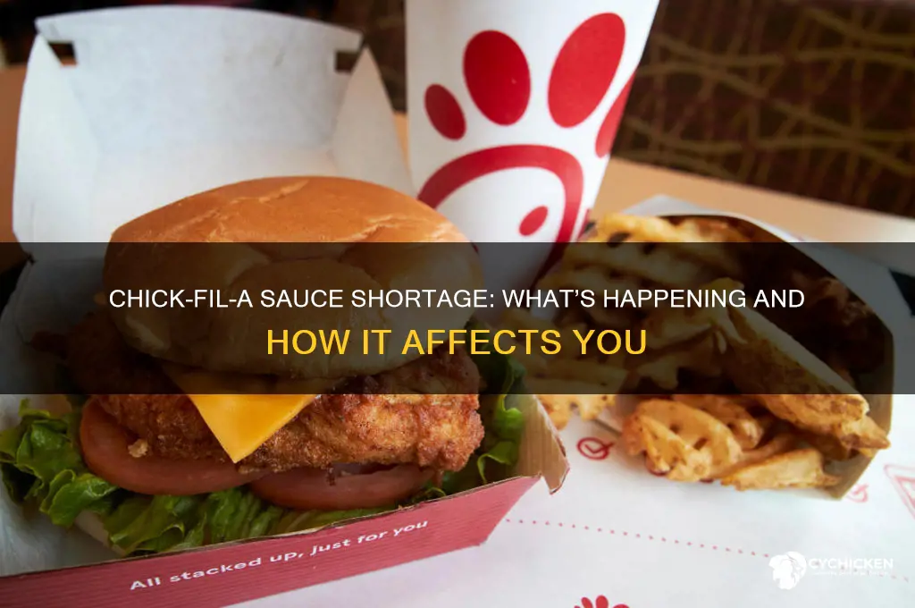 does chick fil a have a sauce shortage