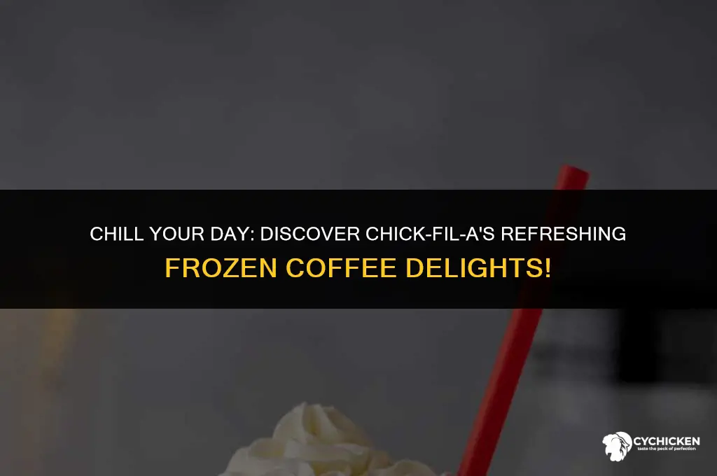 does chick fil a have frozen coffee