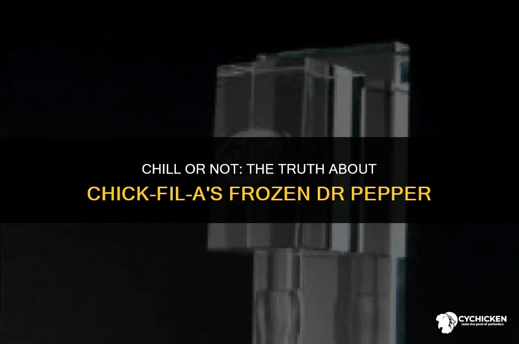 does chick fil a have frozen dr pepper