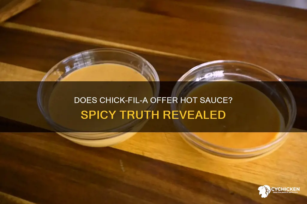 does chick fil a have hot sauce
