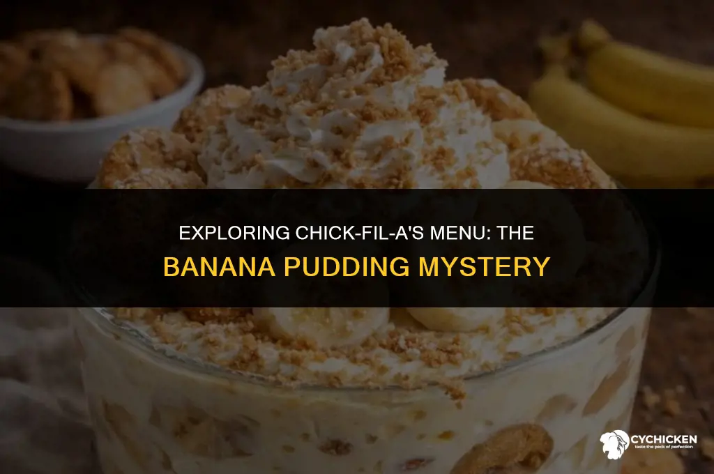 does chick fil a sale banana pudding