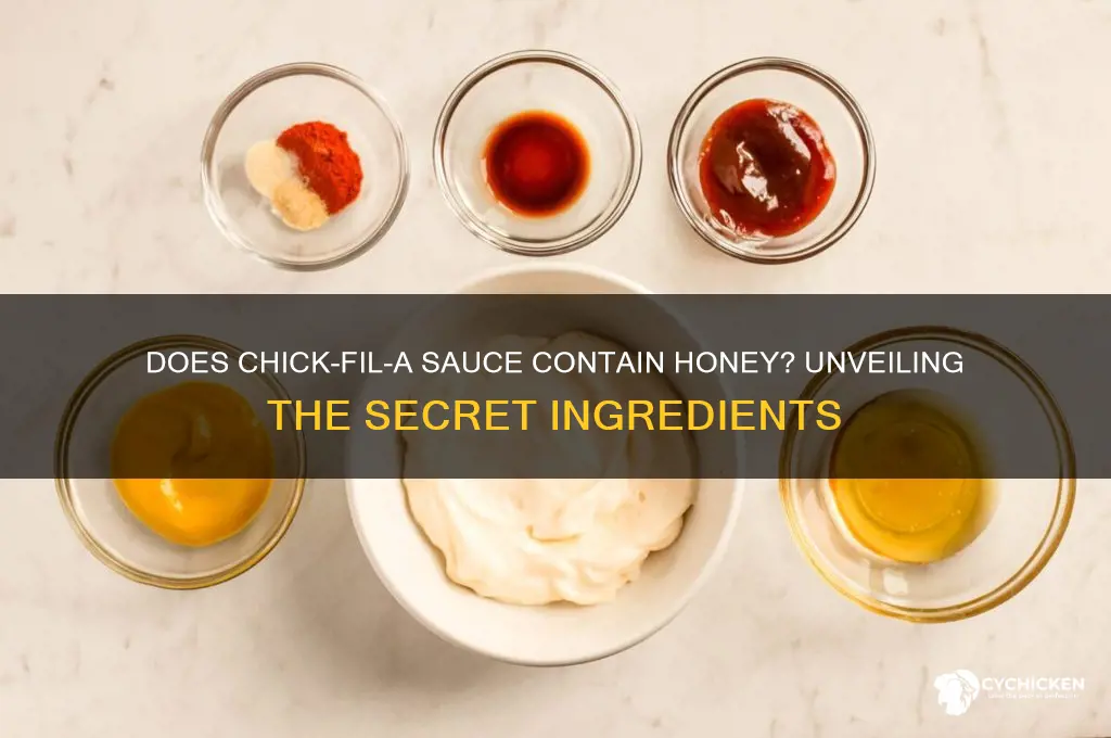 does chick fil a sauce have honey
