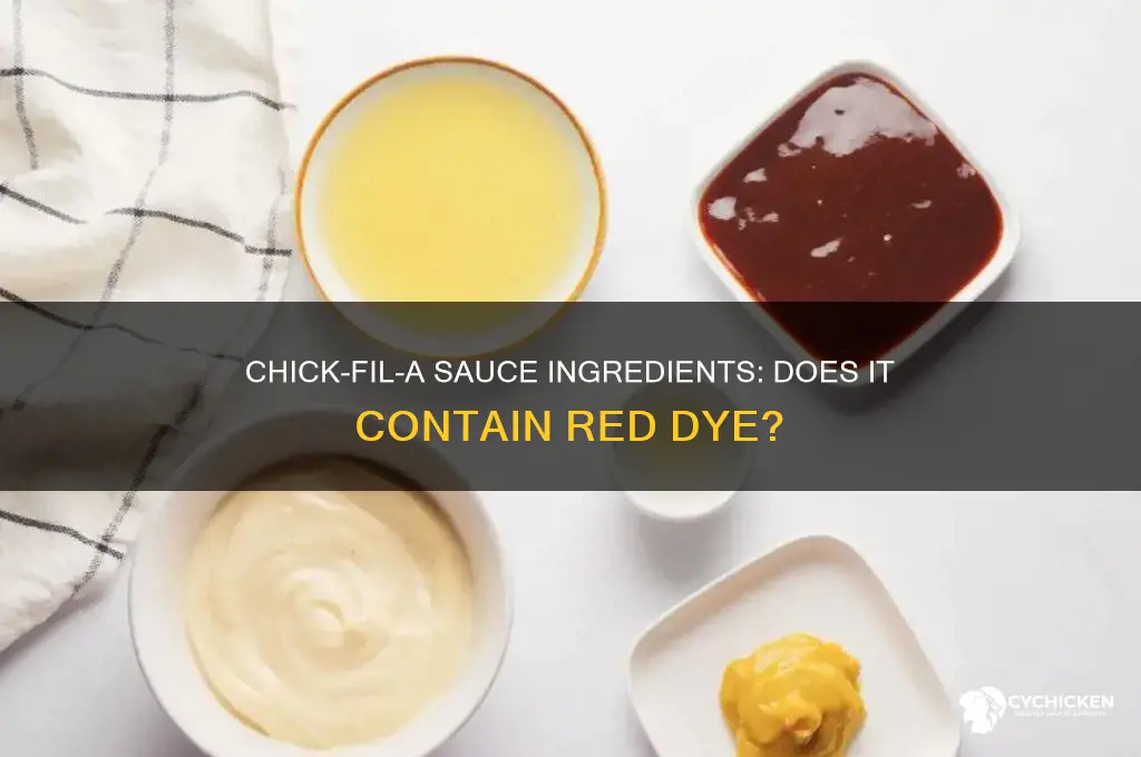 does chick fil a sauce have red dye