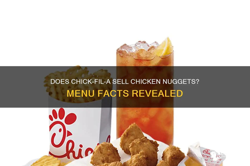 does chick-fil-a sell chicken nuggets