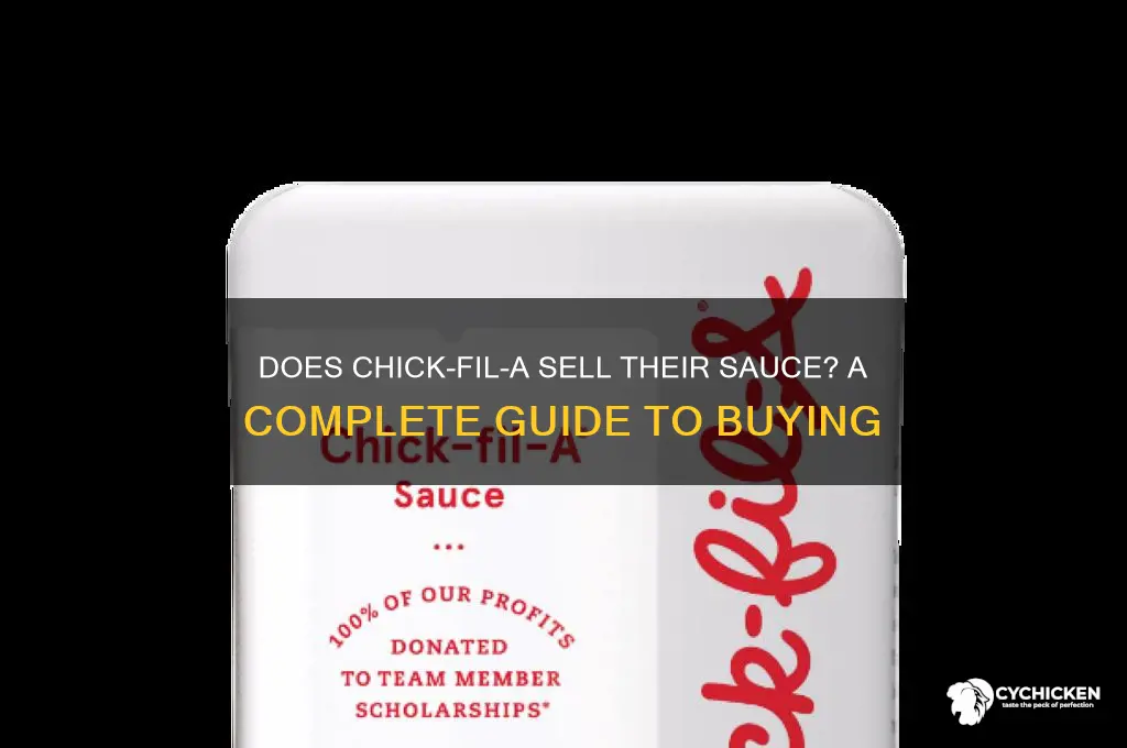 does chick fil a sell their sauce