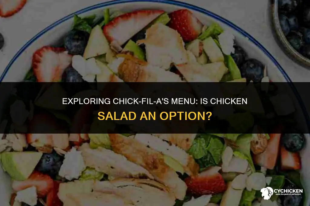 does chick fil a serve chicken salad