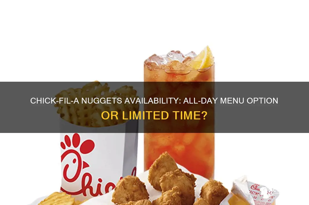 does chick fil a serve nuggets all day