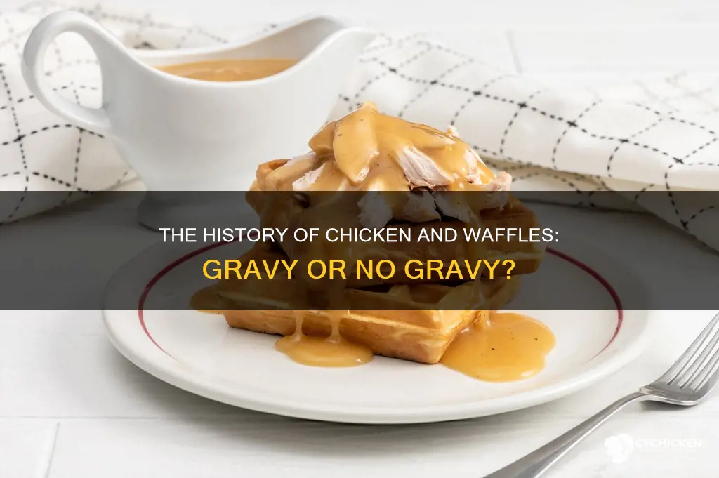 does chicken and waffles have gravy on the waffles