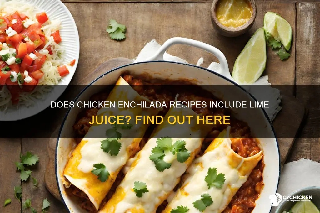 does chicken enchiladas have lime juice in them