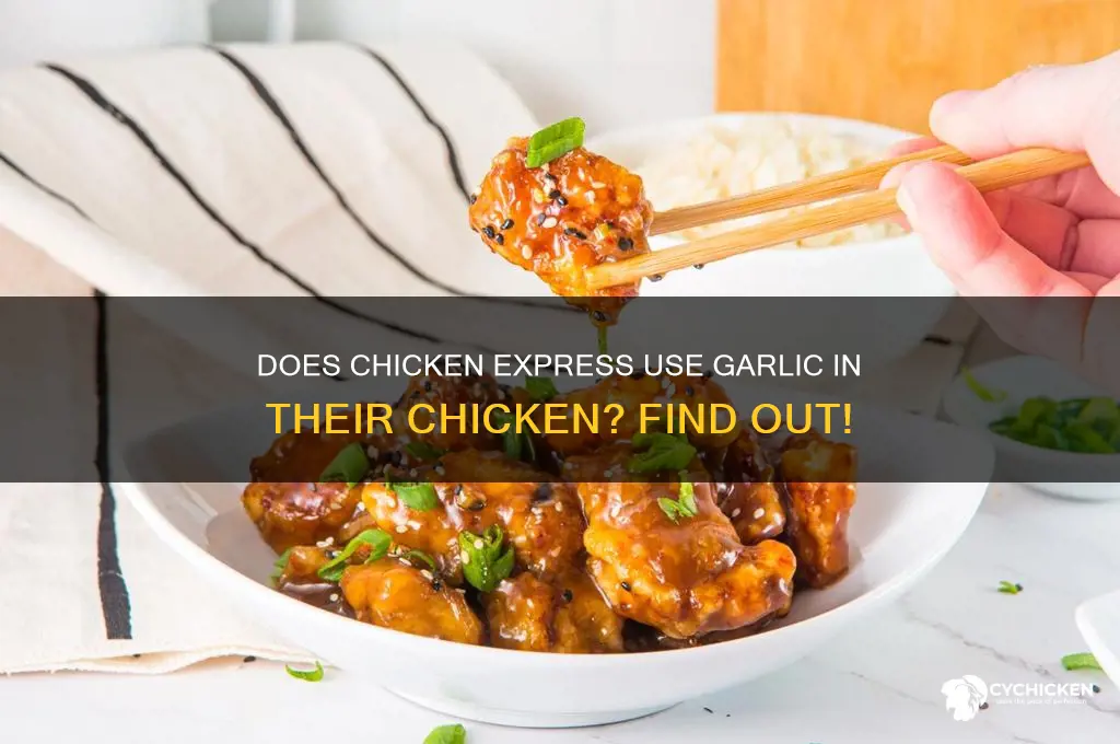 does chicken express have garlic in their chicken