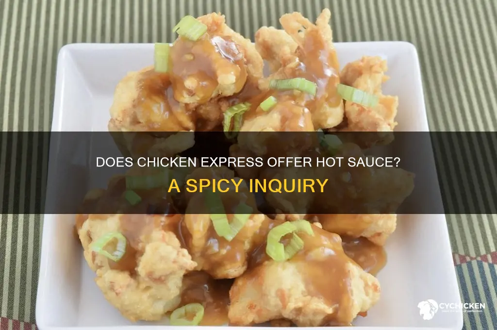 does chicken express have hot sauce