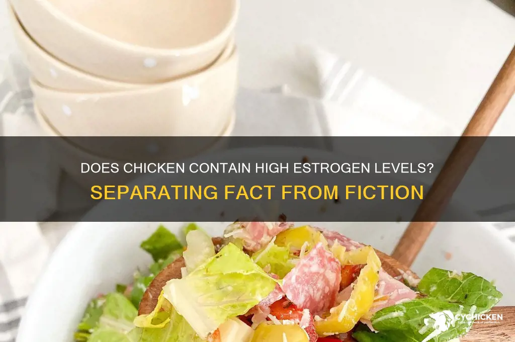 does chicken have a lot of estrogen