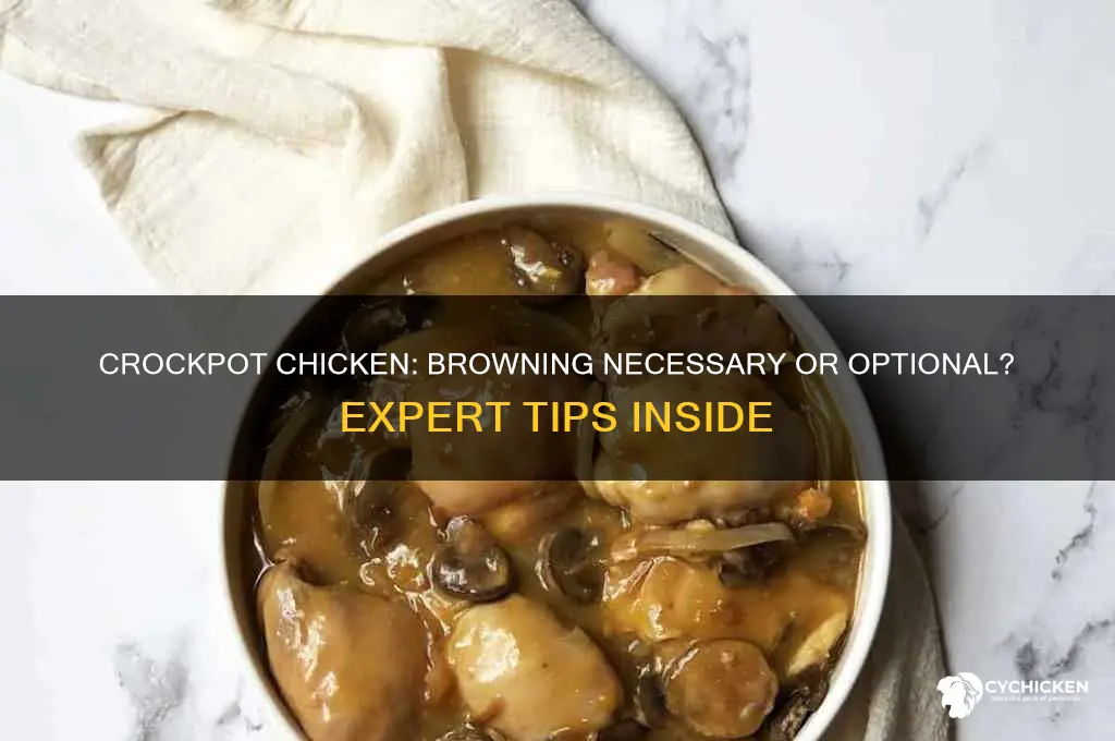 does chicken have to be brown before crockpot